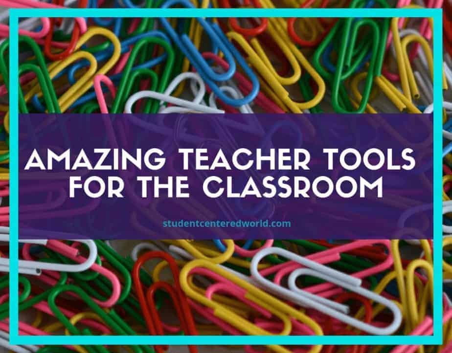 A colorful assortment of paper clips with a purple rectangle in the center. The text reads Amazing Teacher Tools for the Classroom, highlighting essential teacher supplies, and studentcenteredworld.com beneath it.