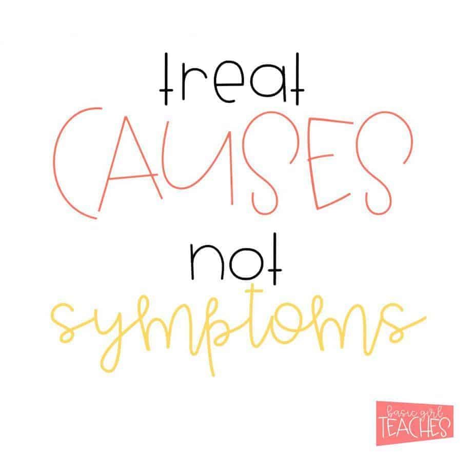 The vibrant text sends a motivational reminder: "Treat causes, not symptoms," creatively displayed in various colors and styles. A small logo in the corner declares, "base girl teaches," emphasizing the importance of using data for reteaching effectively.