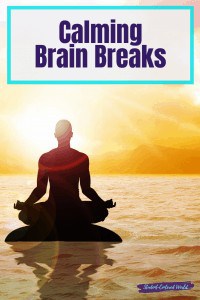 calming brain breaks