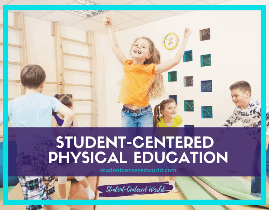 In a sunlit room filled with gym equipment, children are joyfully playing and embodying the principles of student-centered physical education. The text on the image reads: Student-Centered Physical Education.