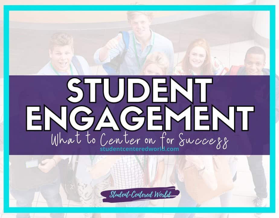 A group of smiling students stands together. Overlaid text reads, STUDENT ENGAGEMENT: Key to Success, with a website address studentcenteredworld.com and the phrase Student-Centered World.