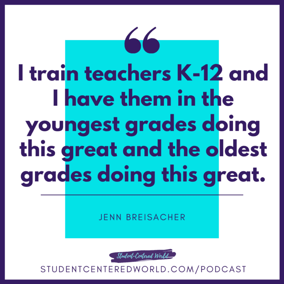 Quote in a blue box reads: I train teachers K-12, integrating effective classroom routines so that even the youngest grades excel and the oldest achieve greatness. - Jenn Breisacher. Below is the text: studentcenteredworld.com/podcast in purple.