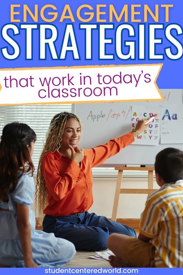 A teacher sits on the floor with three young students, pointing at an alphabet chart on an easel while demonstrating effective engagement strategies. Text above reads, Engagement Strategies that work in today's classroom.