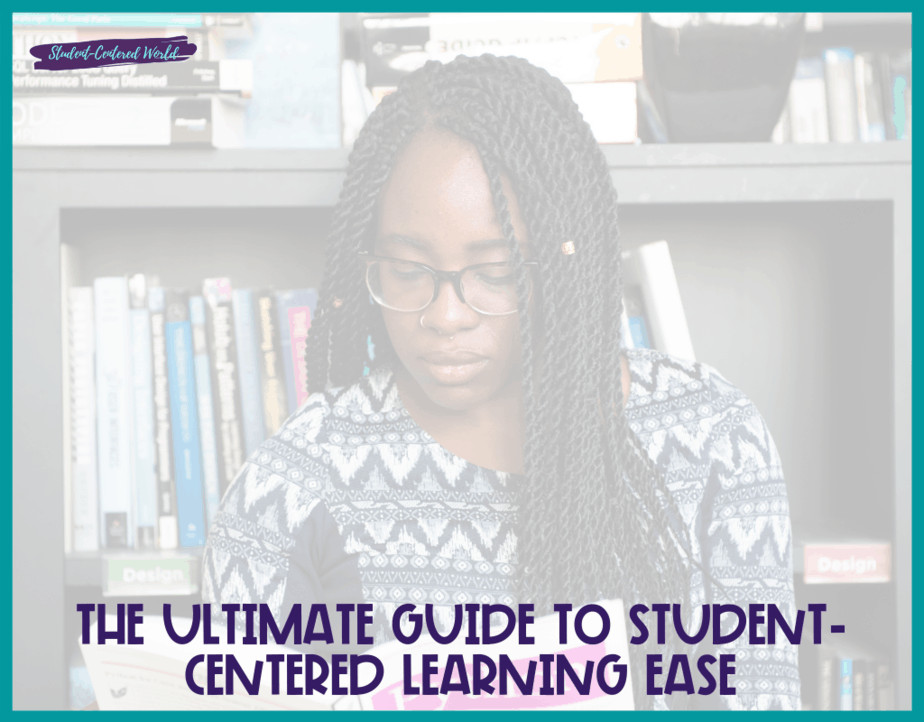 The Ultimate Guide to Student-Centered Learning Ease
