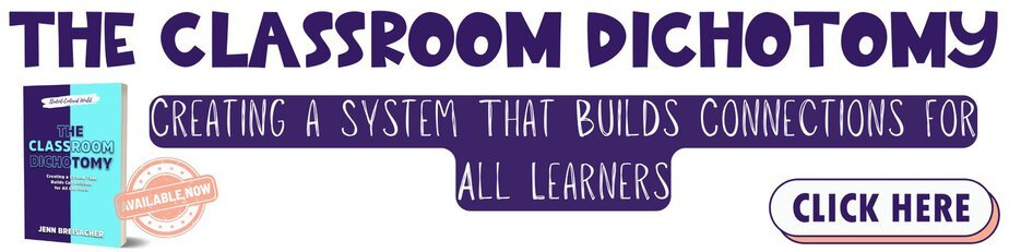 Banner for The Classroom Dichotomy book, featuring the tagline Creating a system that builds connections for all learners with a focus on student-centered project-based learning. Includes a book image, an Available Now badge, and a Click Here button.