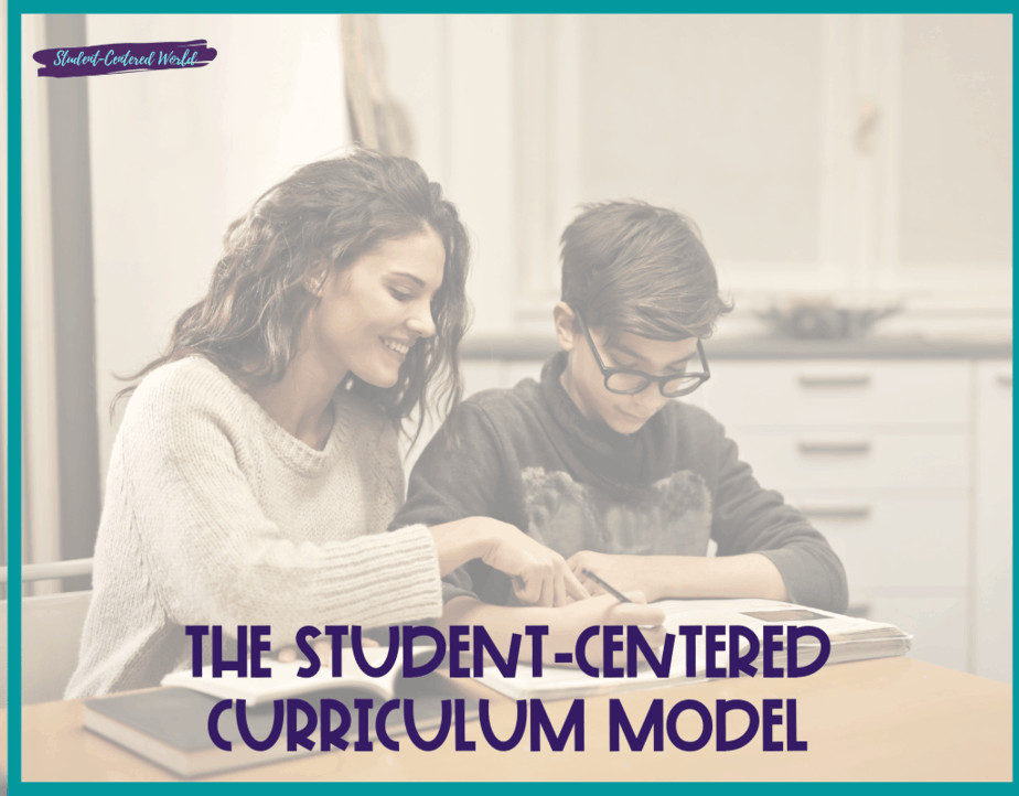 The Student Centered Curriculum Model