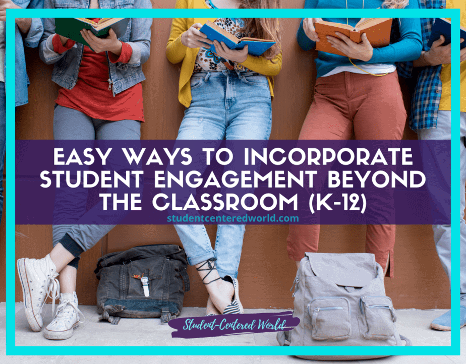 The image depicts four individuals seated against a wall, absorbed in books and tablets. Overlay text states, "Easy Ways to Boost Student Engagement Beyond the Classroom (K-12)" from studentcenteredworld.com.