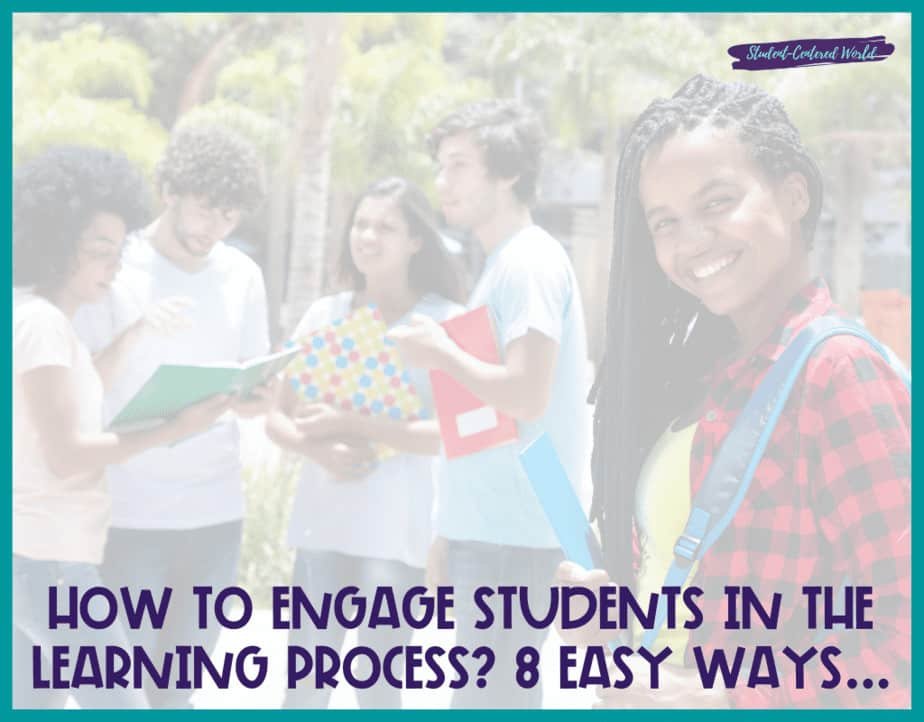 A smiling student stands in the foreground, while four others discuss and look at books in the blurred background. The text reads, Discover how to engage students in the learning process with 8 easy ways...
