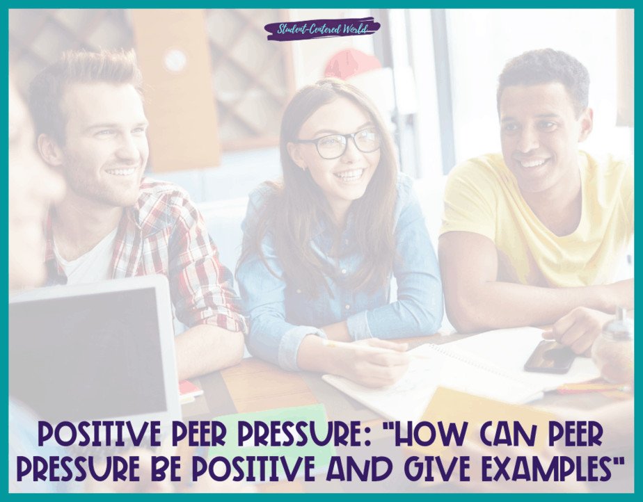 Positive Peer Pressure in K-12: 