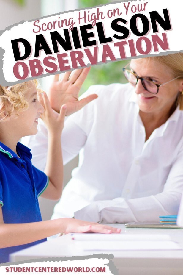 A smiling teacher in glasses interacts with a happy child raising his hand. Text above reads, Scoring High on Your Danielson Observation. This scene captures effective classroom engagement that aligns with Danielson standards. Website text at the bottom: studentcenteredworld.com.