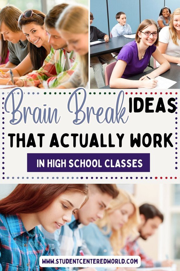 High school students smiling, collaborating, and writing in class, surrounding text: Brain Break Ideas That Actually Work in High School Classes, featuring engaging brain break games for high school. www.studentcenteredworld.com.