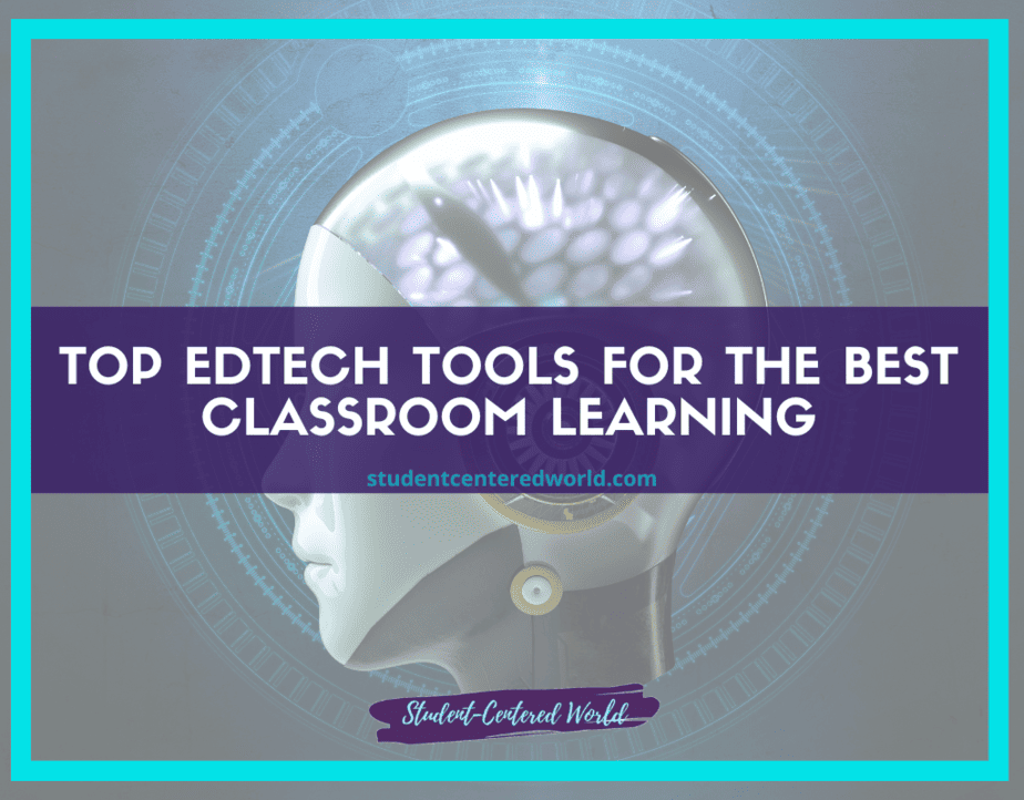 Technical brain with title: Top EdTech Tools for the Best Classroom Learning