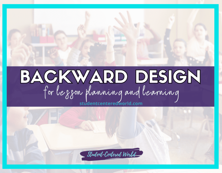 Backward Design for Lesson Planning and Learning
