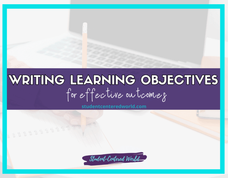 Writing Learning Objectives for Effective Outcomes