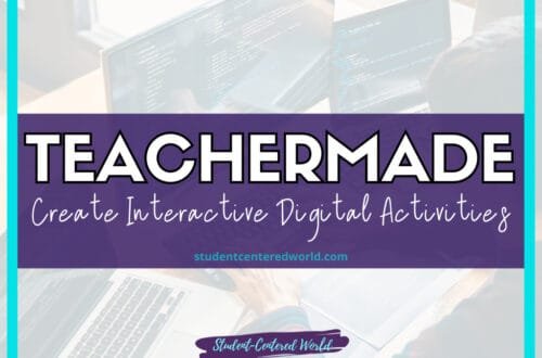 A vibrant poster displays the text TEACHERMADE: Craft Interactive Digital Activities against a purple backdrop. The scene features people collaborating on laptops, embodying a digital learning vibe. Visit studentcenteredworld.com for more info.