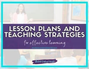 Lesson Plans and Teaching Strategies for Effective Learning