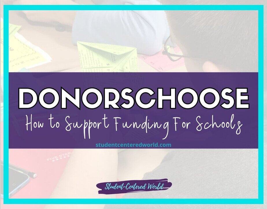 DonorsChoose.org: How to Support Funding For Schools