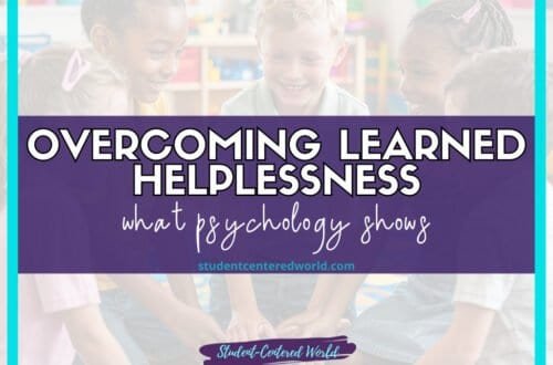 Image with a blurred background of smiling children sitting in a circle. Foreground text reads: Overcoming Learned Helplessness: What Psychology Shows with a website link studentcenteredworld.com.