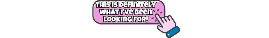 A speech bubble with bold text reads, THIS IS DEFINITELY WHAT IVE BEEN LOOKING FOR! A cartoon hand with a blue cuff is pointing to the bubble. The background is white.