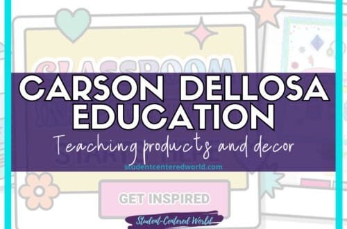 A graphic with the text Carson Dellosa Education: Teaching products and decor over a blurred background of colorful classroom materials. A Get Inspired button and the phrase Student-Centered World are also visible.