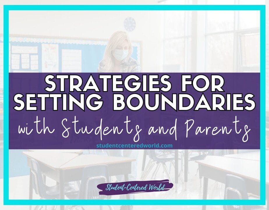 Strategies for Setting Boundaries with Students and Parents