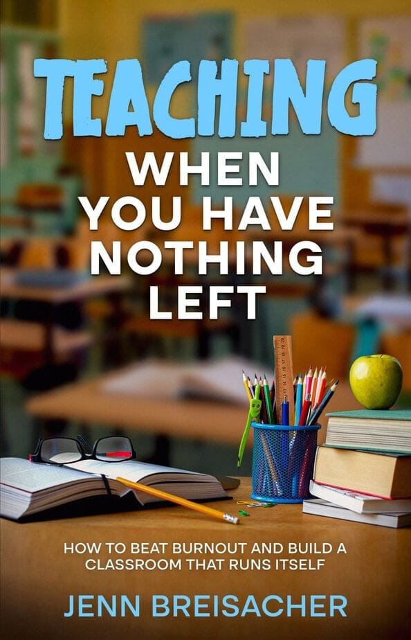 Teaching When You Have Nothing Left book cover