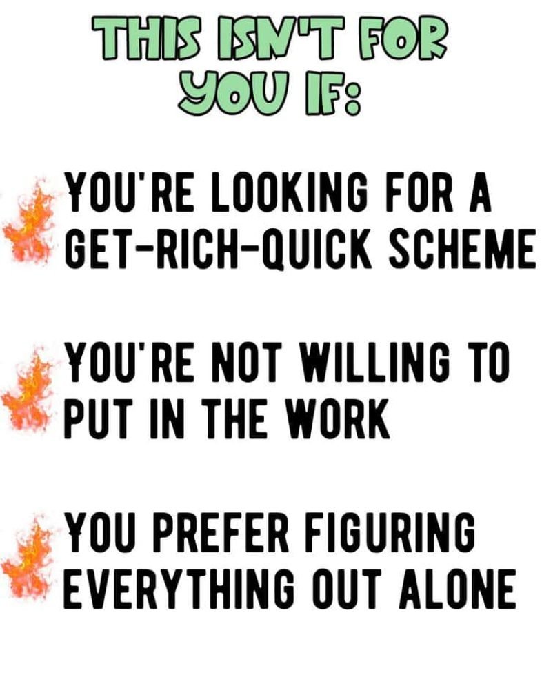 Text reads: This isnt for you if: Youre looking for a get-rich-quick scheme; Youre not willing to put in the work; You prefer figuring everything out alone. Orange flame icons decorate the left side.