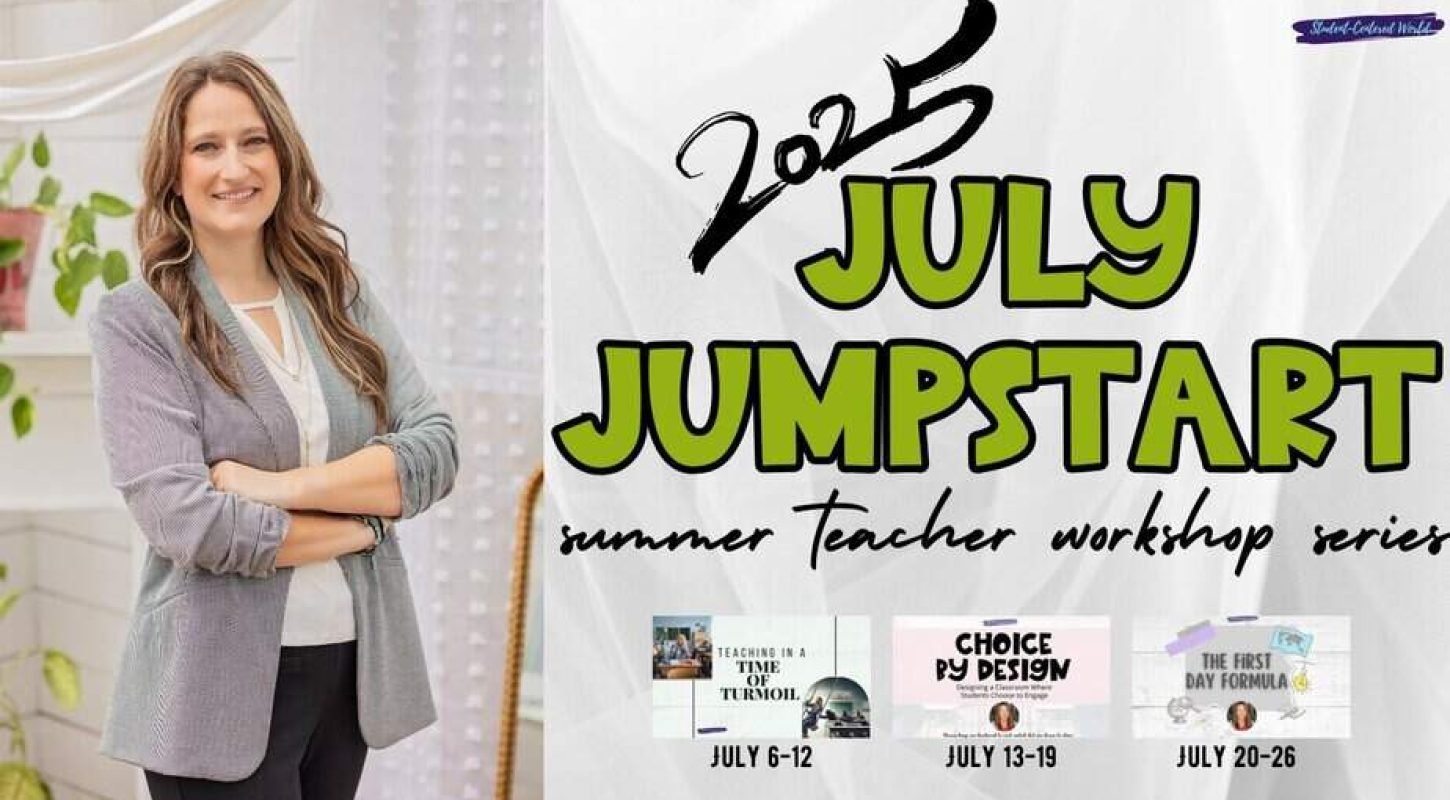 A smiling woman stands with arms crossed next to a large sign reading 2025 July Jumpstart summer teacher workshop series. Three workshop dates are listed: July 6–12, July 13–19, and July 20–26.